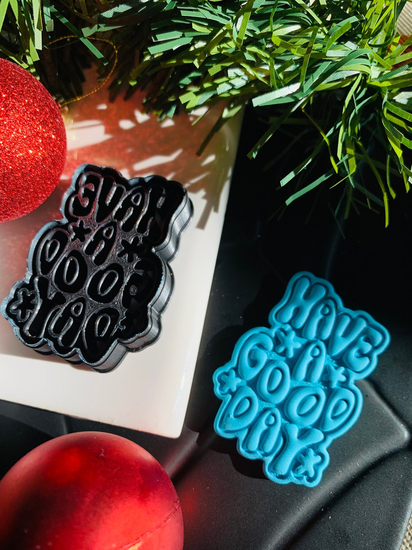 Have a Good Day Stylized Text Quote Embossed Sharp Clay Cutter