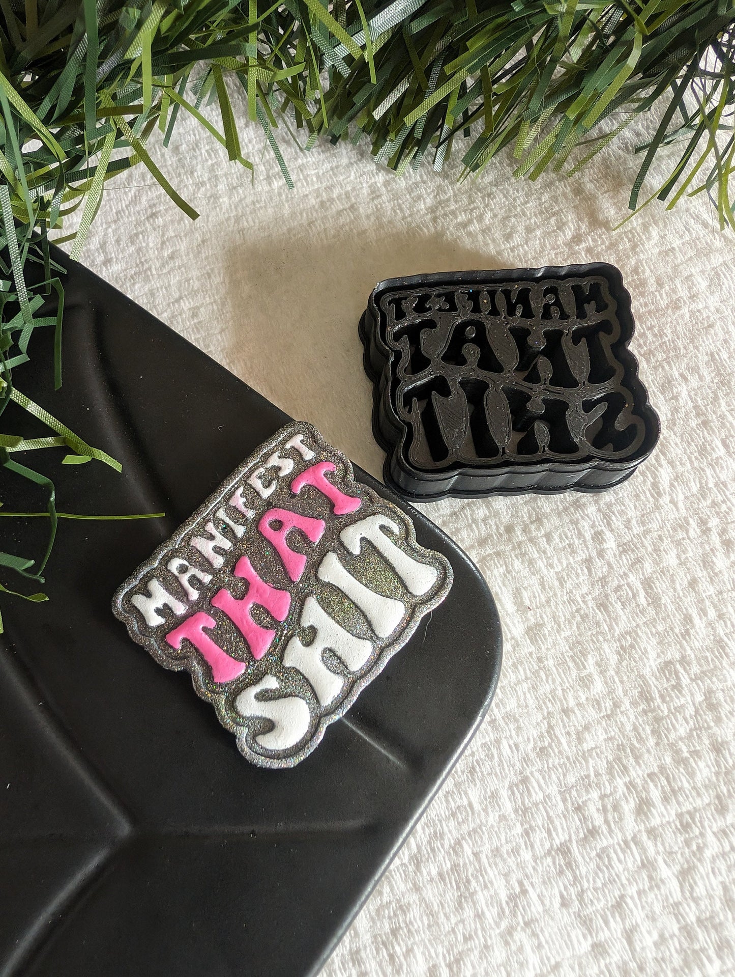 Manifest That Shit Text Quote Embossed Sharp Clay Cutter