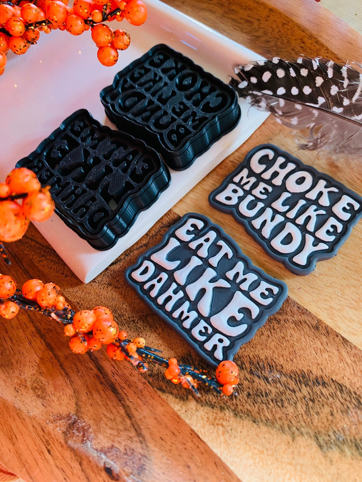 Choke Me Like Bundy, Eat Me Like Dahmer Stylized Text Quote Sharp Clay Cutter Pair