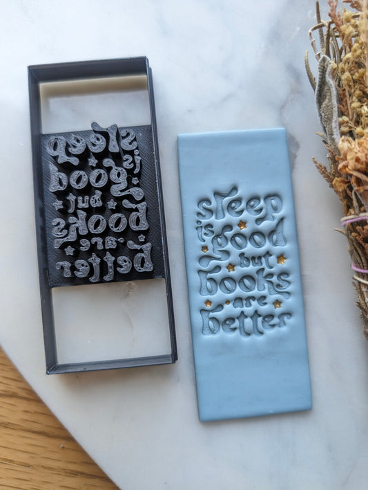 Sleep is Good But Books Are Better Should Be Closed Bookmark Sharp Clay Cutter