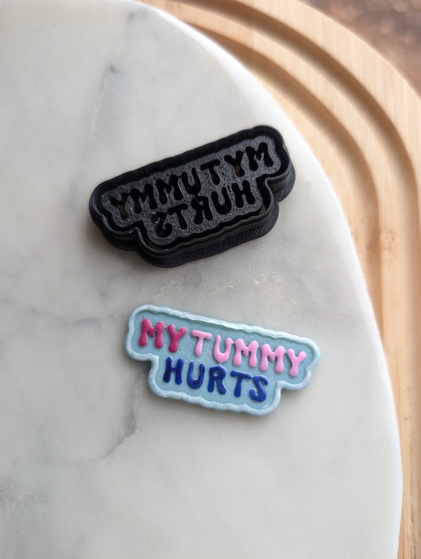 My Tummy Hurts Text Sharp Clay Cutter