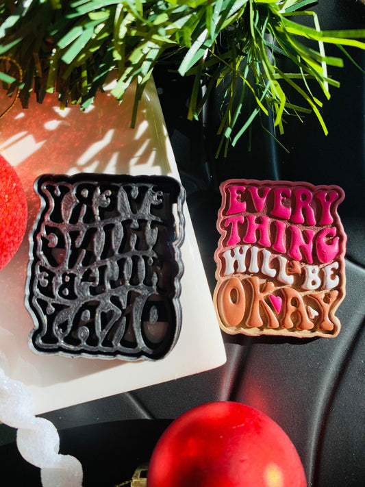 Everything Will Be Okay Stylized Text Quote Embossed Sharp Clay Cutter
