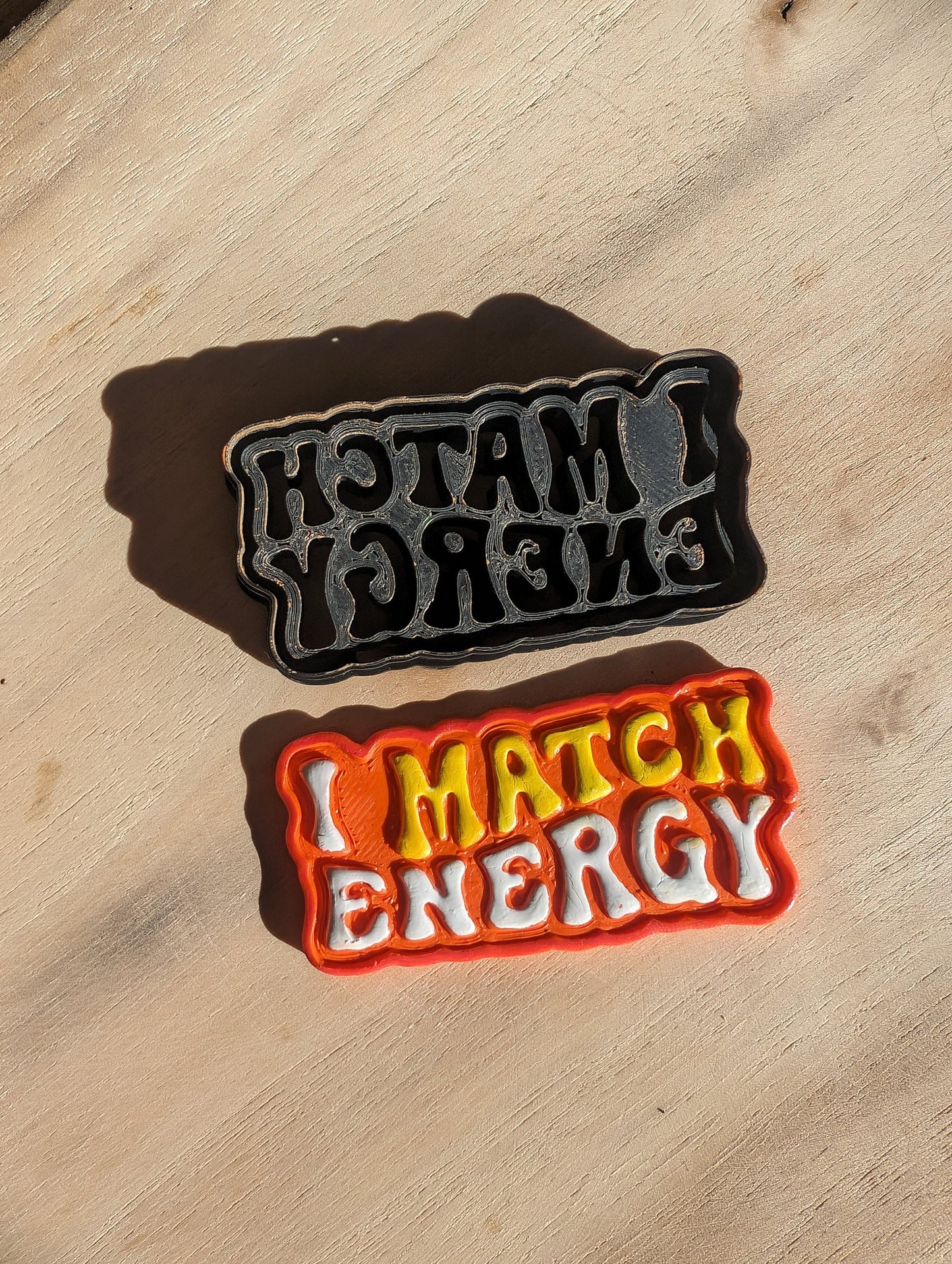 I Match Energy Quote Embossed Sharp Clay Cutter